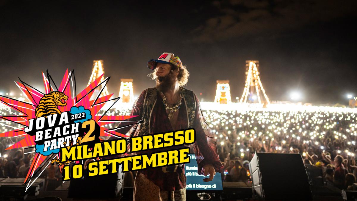 Jova Beach Party 2022 Milano Bresso 10 Settembre JovaTV